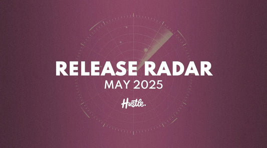 House Of Hustle Release Radar May 2025
