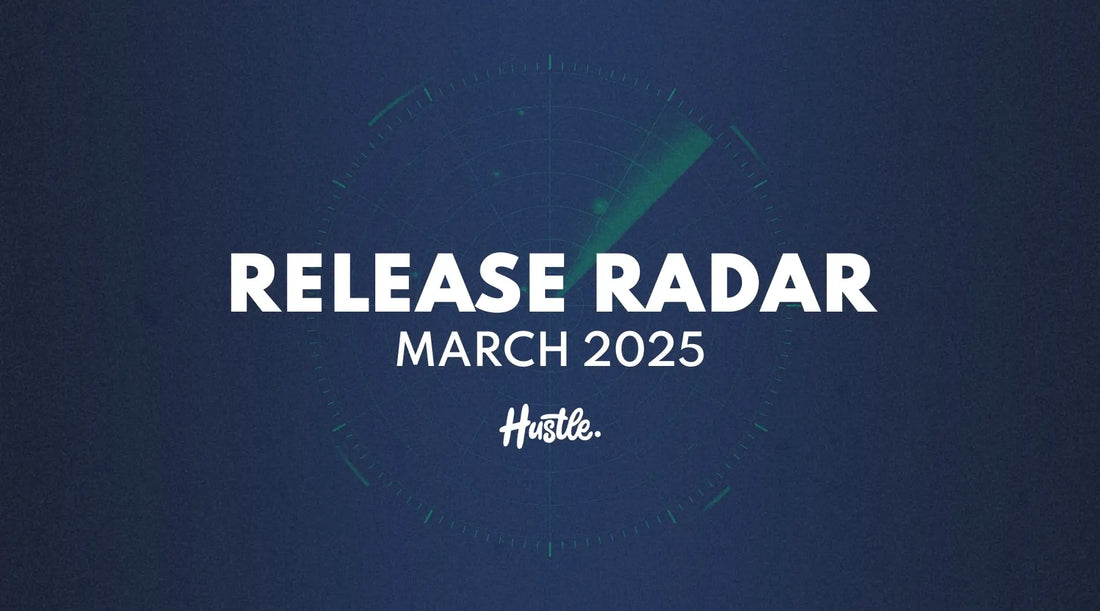 House Of Hustle Release Radar March 2025