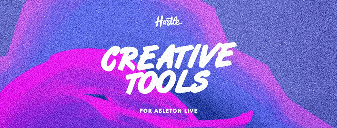 Creative Tools for Ableton Live [Ableton Racks] - houseofhustleltd