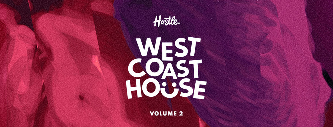 West Coast House Vol.2 Sample Pack Is Out Now - houseofhustleltd