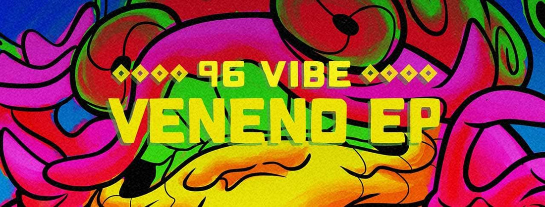 96 Vibe - Veneno EP - houseofhustleltd