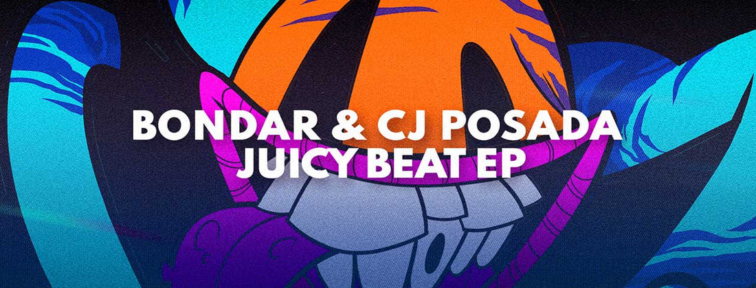 Bondar and CJ Posada teams up for their Juicy Beat EP