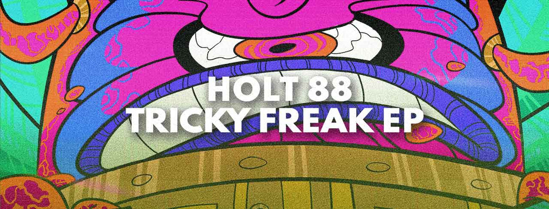 We kick off the year with Holt 88's Tricky Freak EP