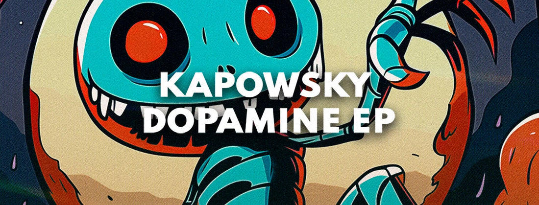 Kicking off Summer with Kapowsky’s Dopamine EP