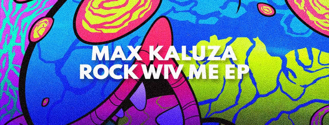 Max Kaluza - Rock Wiv Me EP