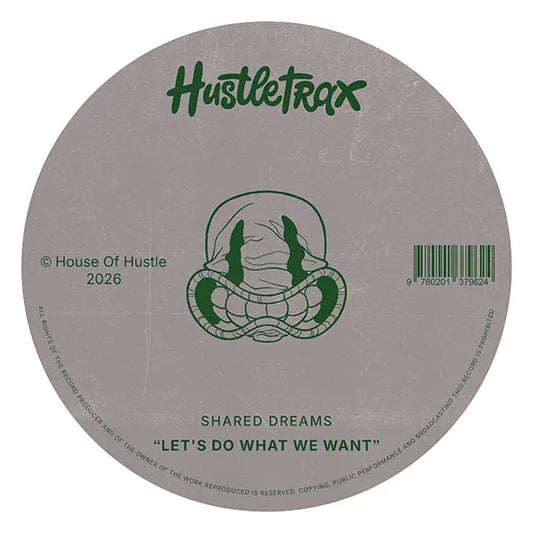Shared Dreams - Let's Do What We Want [HTX037] cover art